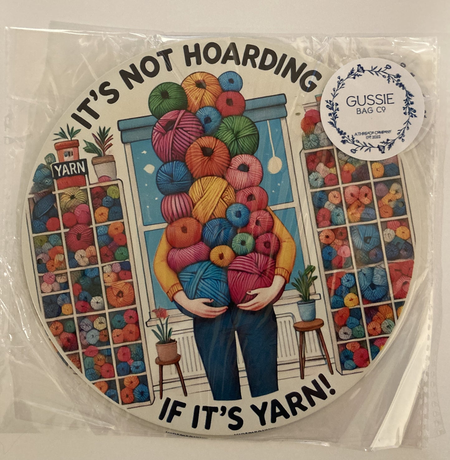 It's Not Hoarding Sign